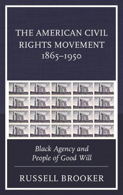 The American Civil Rights Movement 1865-1950 (eBook, ePUB) - Brooker, Russell