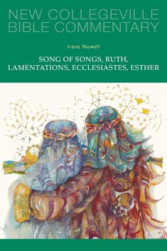 Song of Songs, Ruth, Lamentations, Ecclesiastes, Esther (eBook, ePUB) - Nowell, Irene