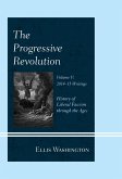 The Progressive Revolution (eBook, ePUB)
