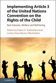 Implementing Article 3 of the United Nations Convention on the Rights of the Child (eBook, ePUB)