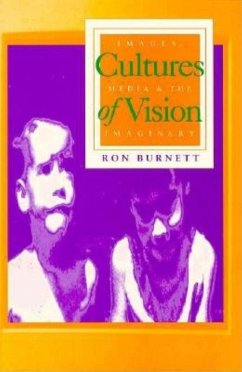 Cultures of Vision (eBook, ePUB) - Burnett, Ron