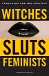 Witches, Sluts, Feminists (eBook, ePUB) - Bild 1
