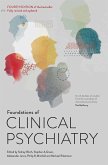 Foundations of Clinical Psychiatry: Fourth Edition (eBook, ePUB) Foundations of Clinical Psychiatry: Fourth Edition (eBook, ePUB)