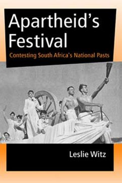 Apartheid's Festival (eBook, ePUB) - Witz, Leslie