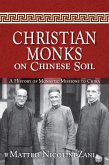 Christian Monks on Chinese Soil (eBook, ePUB)