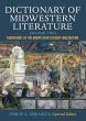 Dictionary of Midwestern Literature,... - Bild 1