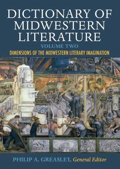Dictionary of Midwestern Literature, Volume Two (eBook, ePUB)