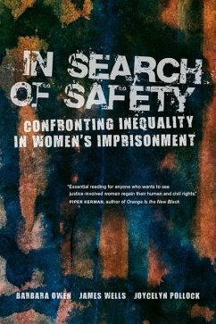 In Search of Safety (eBook, ePUB) - Owen, Barbara; Wells, James; Pollock, Joycelyn