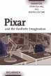 Pixar and the Aesthetic Imagination... - Bild 1