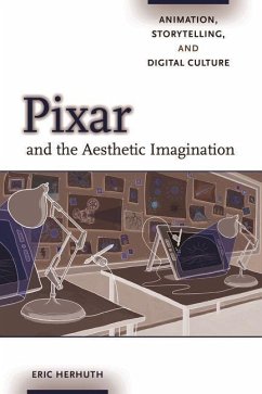 Pixar and the Aesthetic Imagination (eBook, ePUB) - Herhuth, Eric