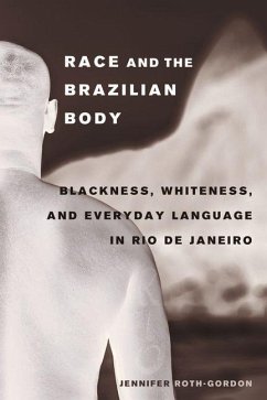 Cover Race and the Brazilian Body (eBook, ePUB)
