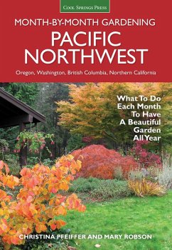 Pacific Northwest Month-by-Month Gardening (eBook, PDF) - Pfeiffer, Christina