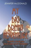 My Big Breast Adventure (eBook, ePUB)