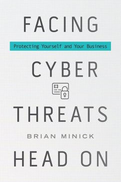 Cover Facing Cyber Threats Head On (eBook, ePUB)