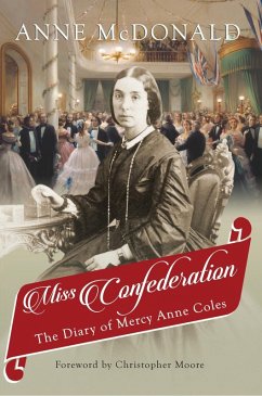 Miss Confederation (eBook, ePUB) - Mcdonald, Anne