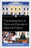 The Intersection of Race and Gender in National Politics (eBook, ePUB) The Intersection of Race and Gender in National Politics (eBook, ePUB)