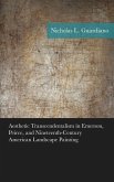 Aesthetic Transcendentalism in Emerson, Peirce, and Nineteenth-Century American Landscape Painting (eBook, ePUB)