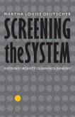 Screening the System (eBook, ePUB)