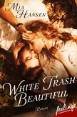 White Trash Beautiful (eBook, ePUB)