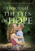 Through the Eyes of Hope (eBook, ePUB)