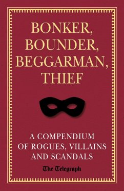 Cover Bonker, Bounder, Beggarman, Thief (eBook, ePUB)