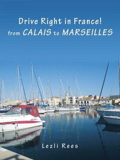 Cover Drive Right in France - from Calais to Marseilles (eBook, ePUB)