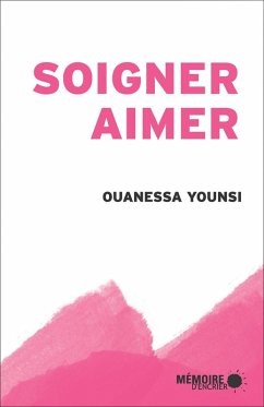 Soigner, aimer (eBook, ePUB) Cover Soigner, aimer (eBook, ePUB)