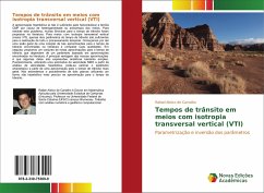 Tempos de trânsito em meios com isotropia transversal vertical (VTI) - Aleixo de Carvalho, Rafael