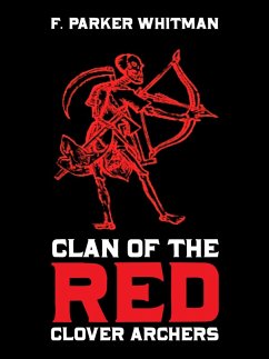 Cover Clan of the red clover archers (eBook, ePUB)
