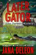Later Gator (Miss Fortune Series, #9)... - Bild 1