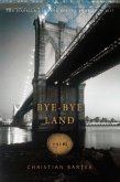 Bye-Bye Land (eBook, ePUB)