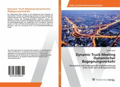 Dynamic Truck Meeting Dynamischer Begegnungsverkehr - Mack, Martin