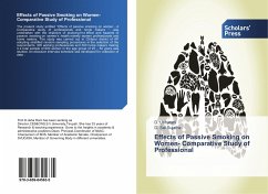 Effects of Passive Smoking on Women- Comparative Study of Professional - Usharani, D.;Sai Sujatha, D.