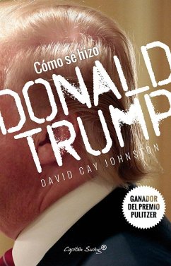 Cover CÓMO SE HIZO DONAL TRUMP