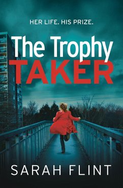 The Trophy Taker (eBook, ePUB) - Flint, Sarah