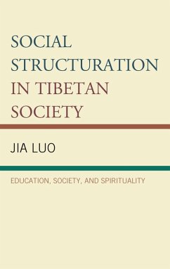 Social Structuration in Tibetan Society (eBook, ePUB) - Luo, Jia