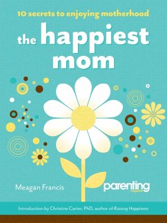 The Happiest Mom (eBook, ePUB) Cover The Happiest Mom (eBook, ePUB)
