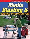 Media Blasting & Metal Preparation (eBook, ePUB)