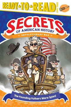 The Founding Fathers Were Spies! (eBook, ePUB) - Lakin, Patricia