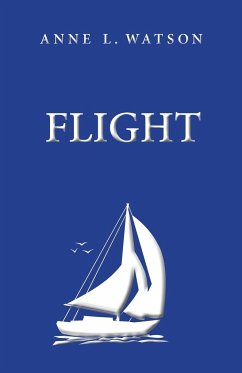 Flight - Watson, Anne L.