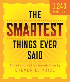 Smartest Things Ever Said, New and Expanded (eBook, ePUB) - Price, Steven D.