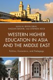 Western Higher Education in Asia and the Middle East (eBook, ePUB) Western Higher Education in Asia and the Middle East (eBook, ePUB)