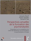 Perspectives actuelles de la formation des psychanalystes (eBook, ePUB)