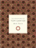 The Adventures of Tom Sawyer (eBook, ePUB)