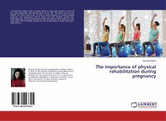 The importance of physical rehabilitation during pregnancy - Stena, Rezarta