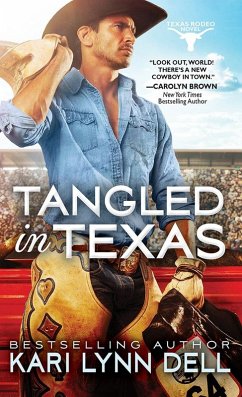 Tangled in Texas (eBook, ePUB) - Dell, Kari Lynn