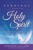 Evenings With the Holy Spirit (eBook, ePUB)