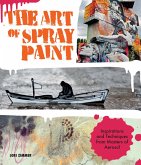The Art of Spray Paint (eBook, PDF)