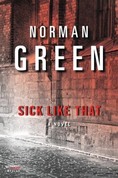 Sick Like That (eBook, ePUB) - Green, Norman