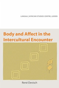 Body and Affect in the Intercultural Encounter - Devisch, Rene